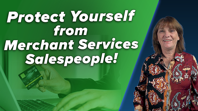 featured image Protect Yourself from Merchant Services Salespeople!