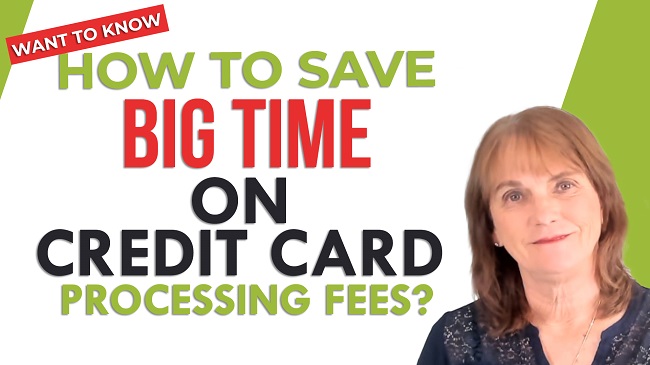Want To Know How To Save Big Time On Credit Card Processing Fees?