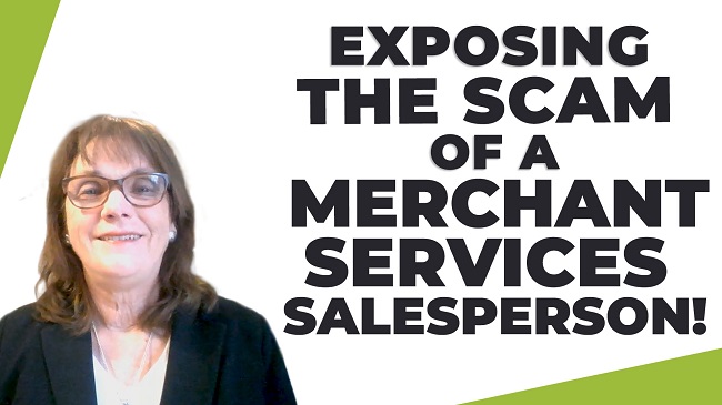 Exposing the Scam of a Merchant Services Salesperson!