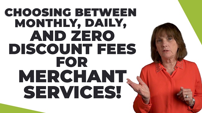 Choosing Between Monthly, Daily, and Zero Discount Fees for Merchant Services!