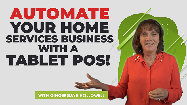 Automate Your Home Services Business with a tablet POS!