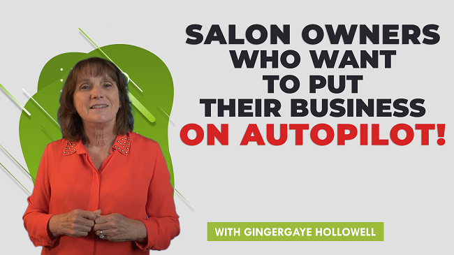 Salon Owners Who Want to Put Their Business on Autopilot