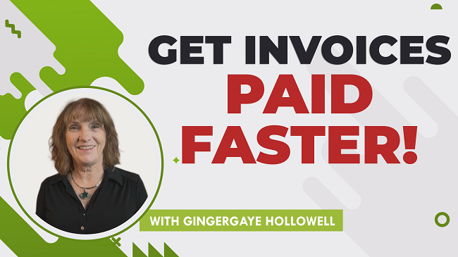 Get Invoices Paid Faster!
