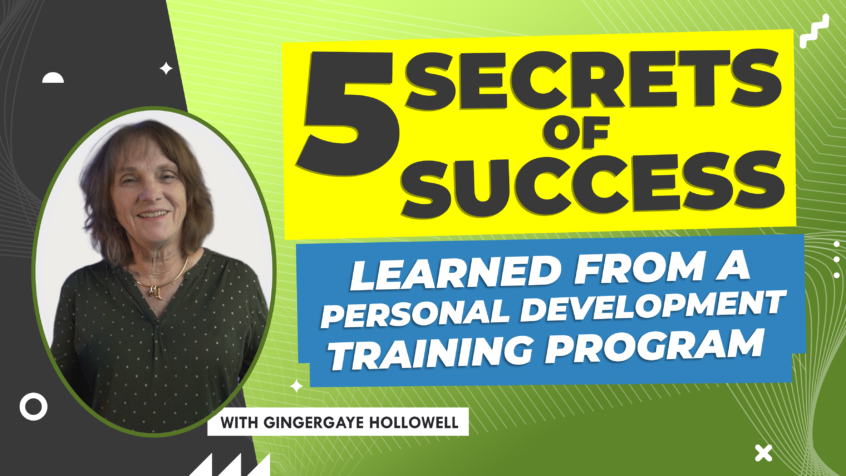 5 Secrets of Success Tips Learned from a Personal Development Training Program featured image