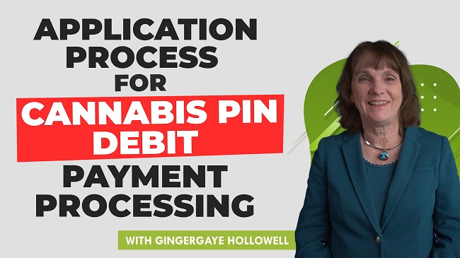featured image Application Process for Cannabis Pin Debit Payment Processing