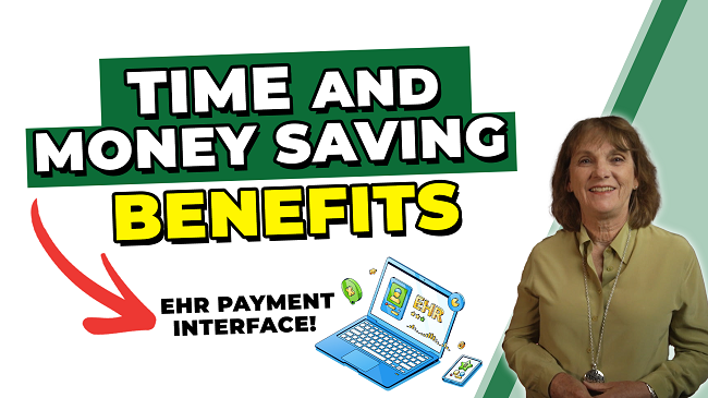featured image for Time and Money Saving Benefits to EHR Payment Interface