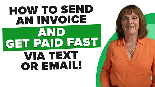 How to Send an Invoice via Text or Email with a Click-n-Pay Button and Get Paid Fast!