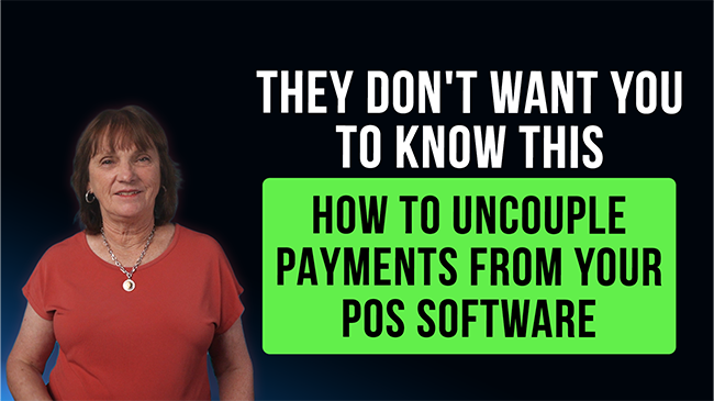 How to Uncouple Your Payment Processing from Your POS System and Save Thousands Every Year Featured Image